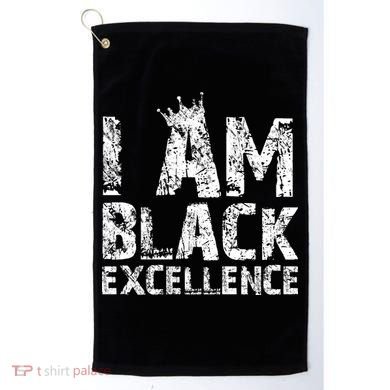 I Am Black Excellence Golf Towel