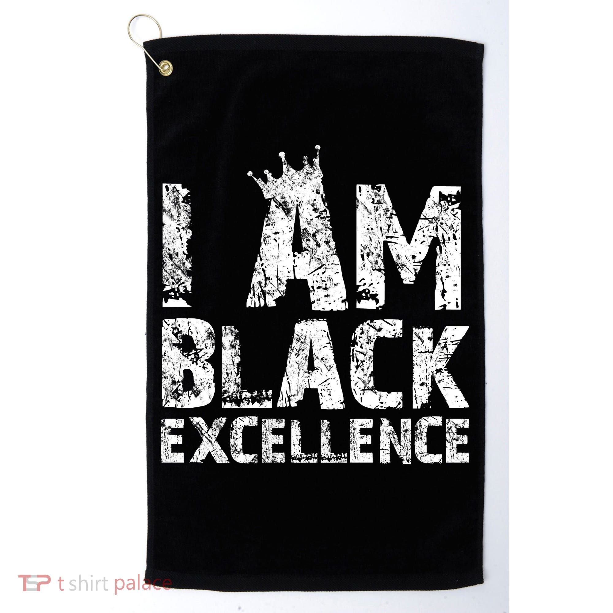 I Am Black Excellence Golf Towel