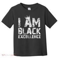 I Am Black Excellence Toddler T-Shirt thumb 0