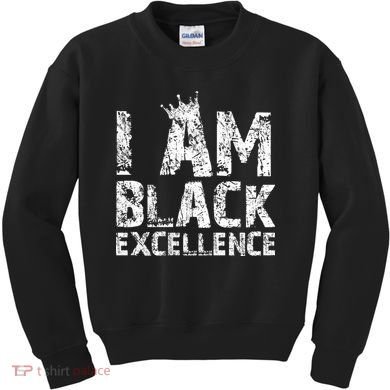 I Am Black Excellence Kids Sweatshirt