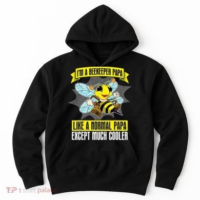 I'm A Beekeeper Papa Like A Normal Papa Cute Bee Funny Hoodie