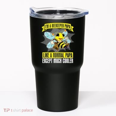 I'm A Beekeeper Papa Like A Normal Papa Cute Bee Funny Tumbler