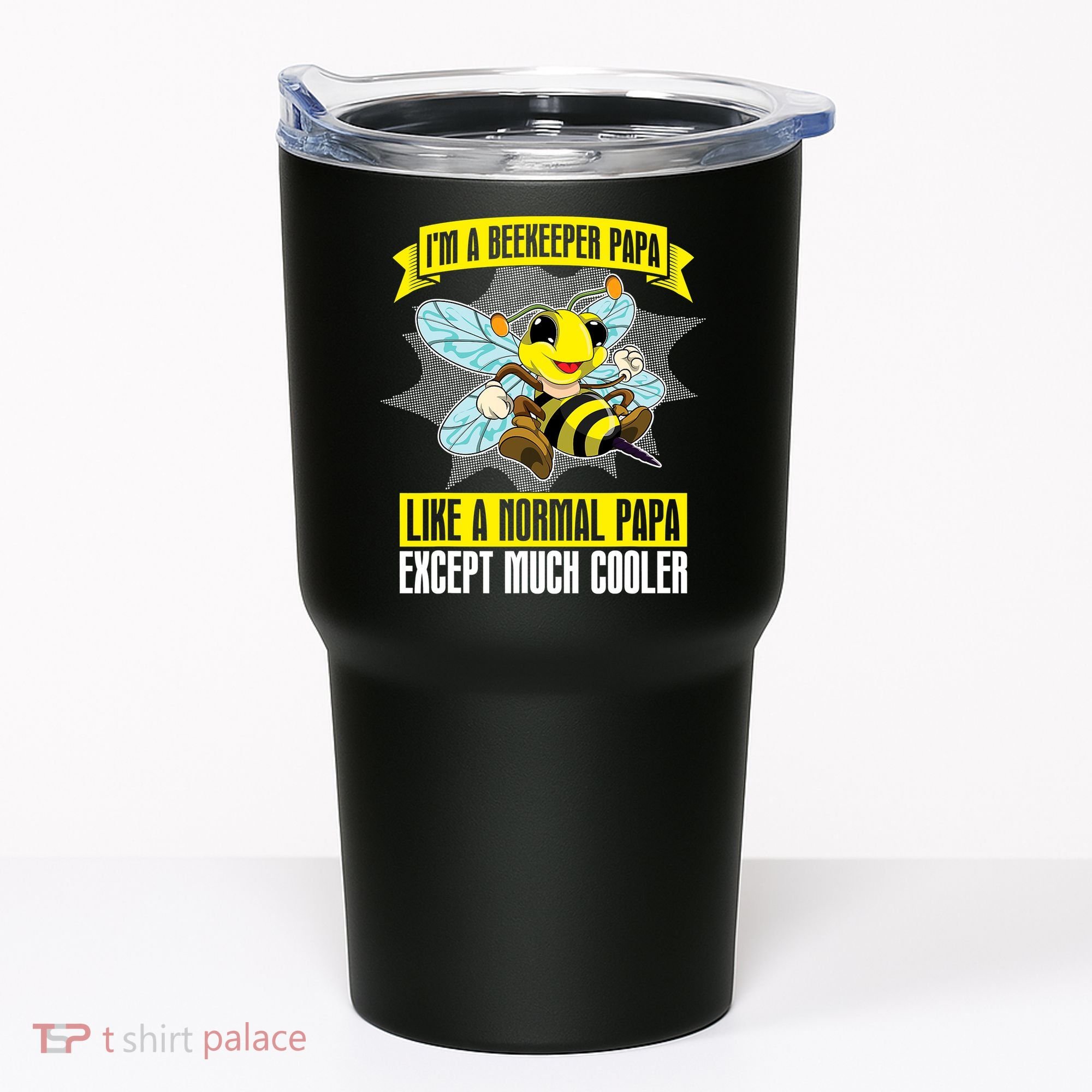 I'm A Beekeeper Papa Like A Normal Papa Cute Bee Funny Tumbler