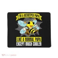 I'm A Beekeeper Papa Like A Normal Papa Cute Bee Funny Mousepad thumb 0