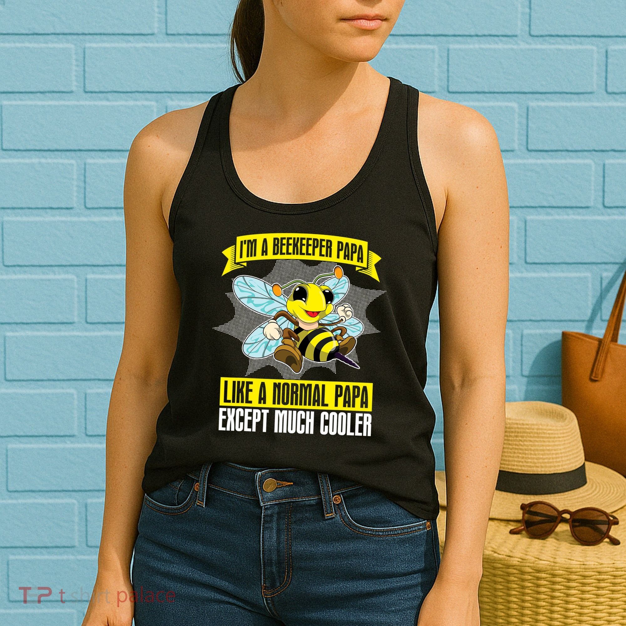 I'm A Beekeeper Papa Like A Normal Papa Cute Bee Funny Women's Tank Top
