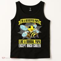 I'm A Beekeeper Papa Like A Normal Papa Cute Bee Funny Tank Top thumb 2