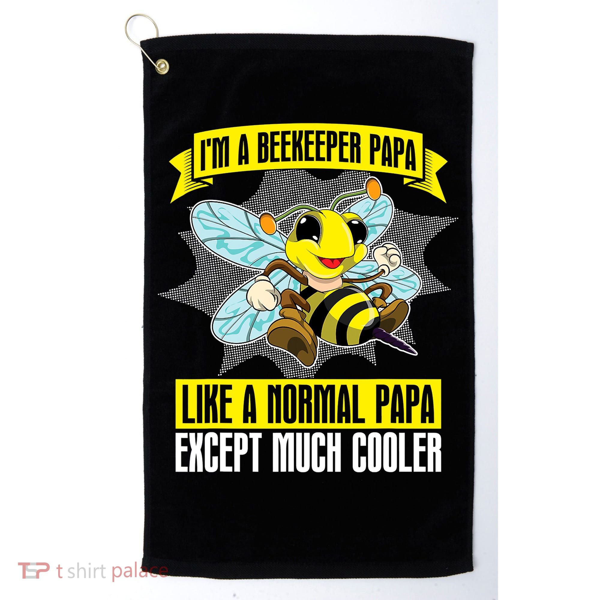 I'm A Beekeeper Papa Like A Normal Papa Cute Bee Funny Golf Towel