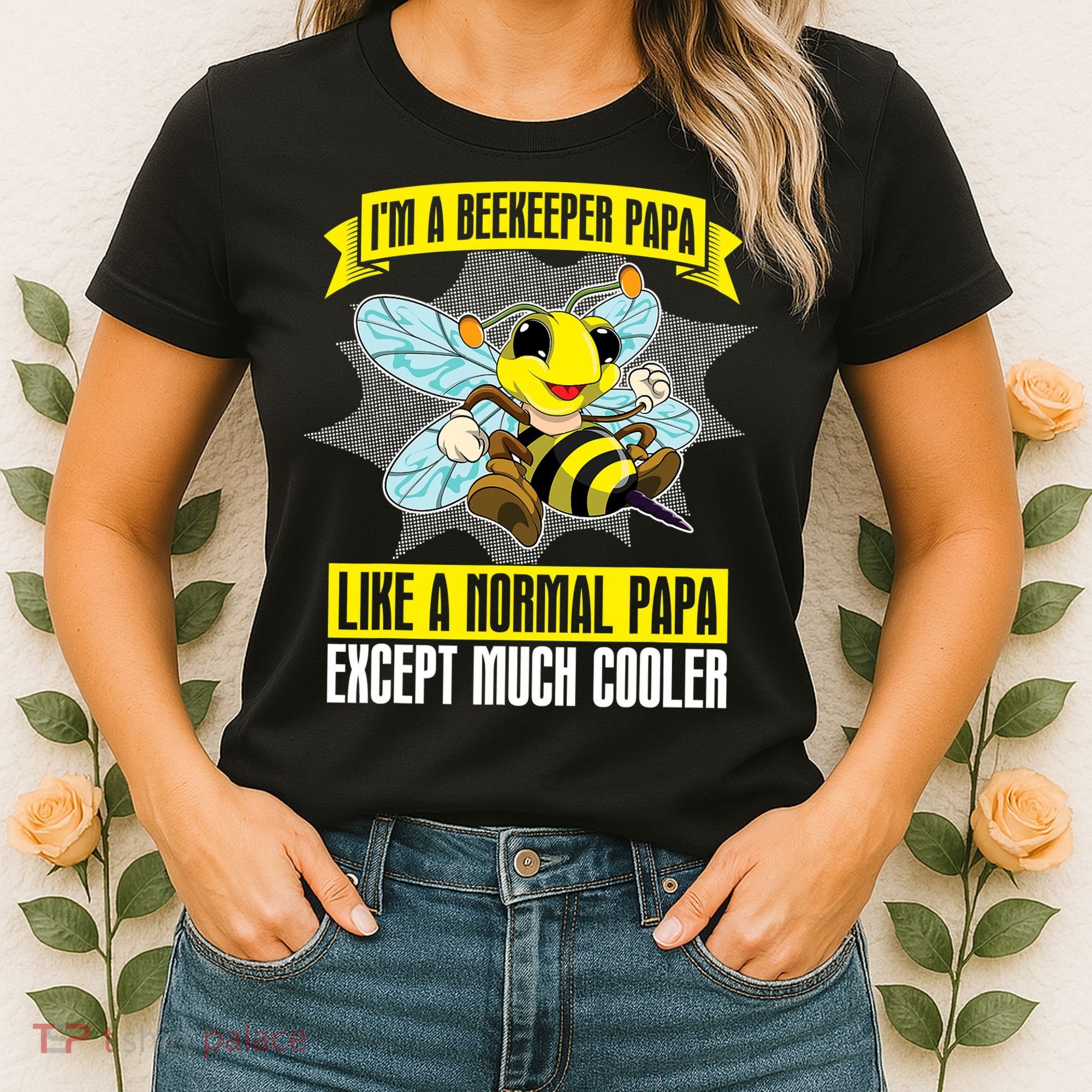 I'm A Beekeeper Papa Like A Normal Papa Cute Bee Funny Women's T-Shirt