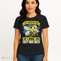 I'm A Beekeeper Papa Like A Normal Papa Cute Bee Funny Women's T-Shirt thumb 4