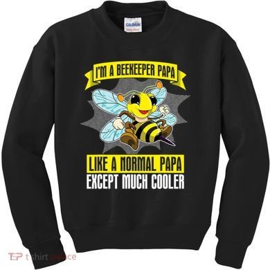 I'm A Beekeeper Papa Like A Normal Papa Cute Bee Funny Kids Sweatshirt