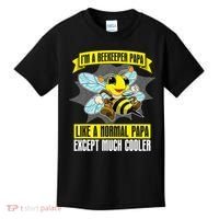 I'm A Beekeeper Papa Like A Normal Papa Cute Bee Funny Kids T-Shirt thumb 0