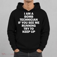 I'm A Bomb Technician If You See Me Running Hoodie thumb 0