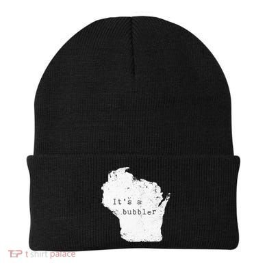 Its A Bubbler Funny Wisconsin Slang Beanie