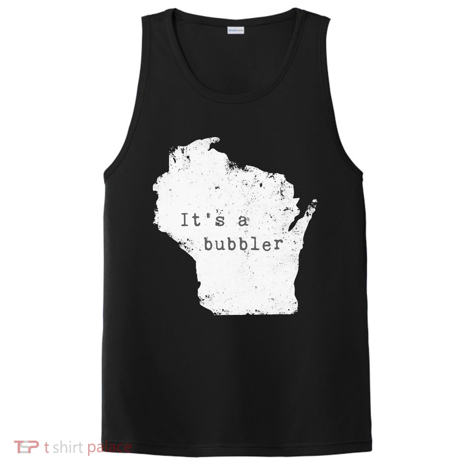 Its A Bubbler Funny Wisconsin Slang PosiCharge Competitor Tank