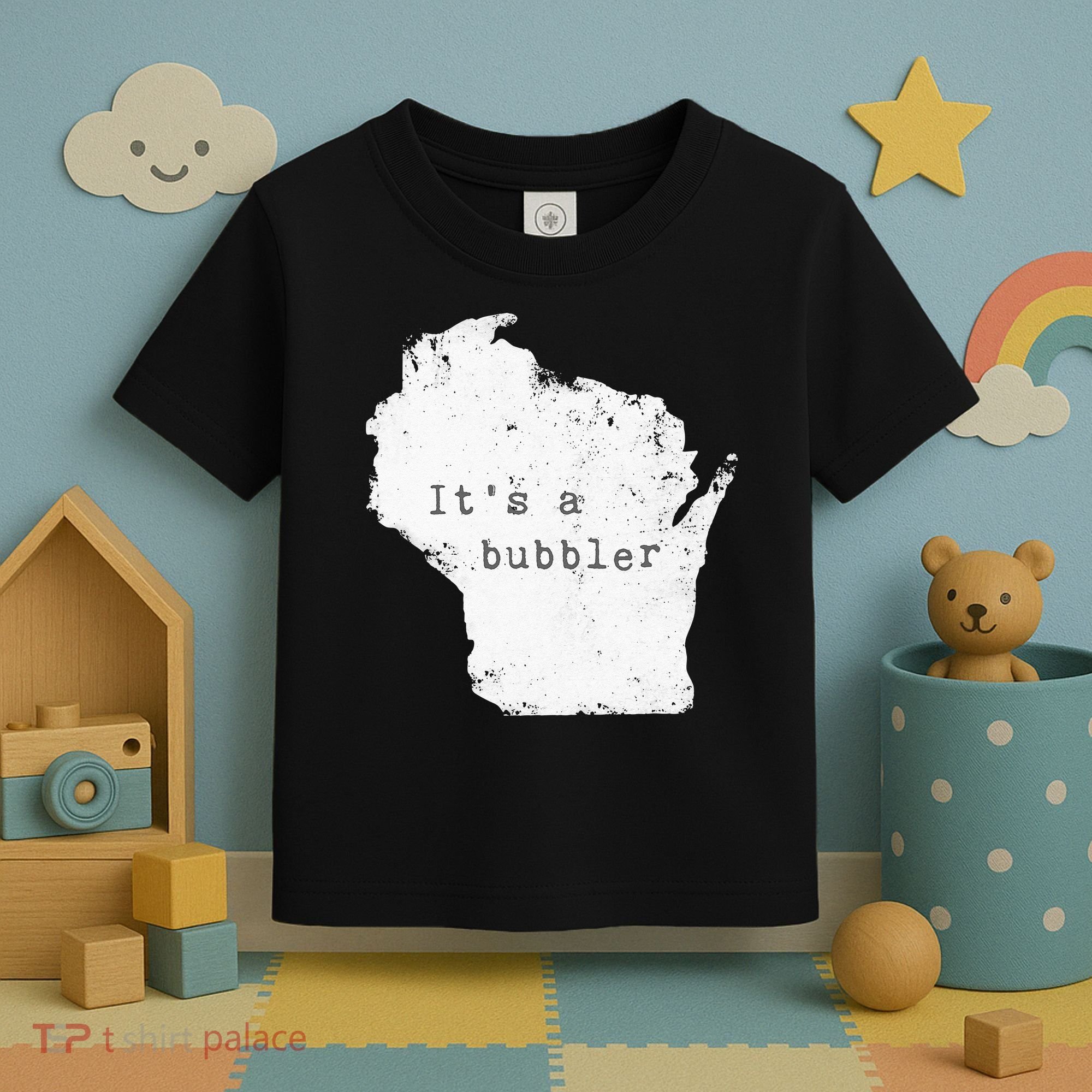 Its A Bubbler Funny Wisconsin Slang Toddler T-Shirt