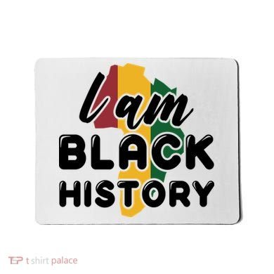 I Am Black History For Boy Black History Month Mousepad