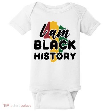 I Am Black History For Boy Black History Month Baby Bodysuit