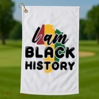 I Am Black History For Boy Black History Month Golf Towel thumb 1