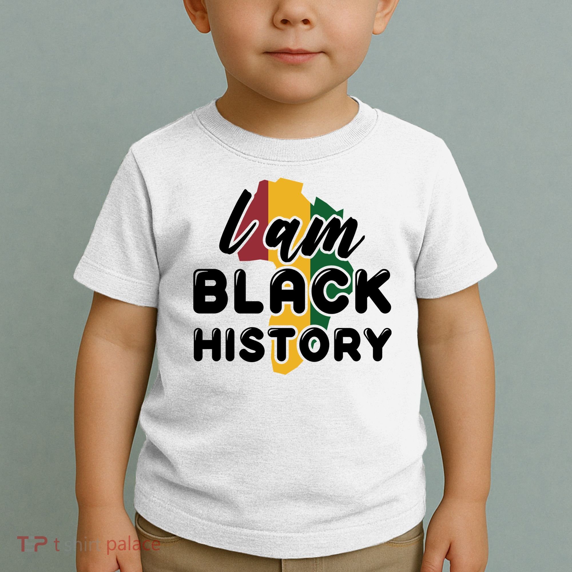 I Am Black History For Boy Black History Month Toddler T-Shirt