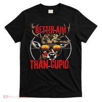 I Aim Better Than Cupid Hunting Valentine’s Day T-Shirt thumb 0