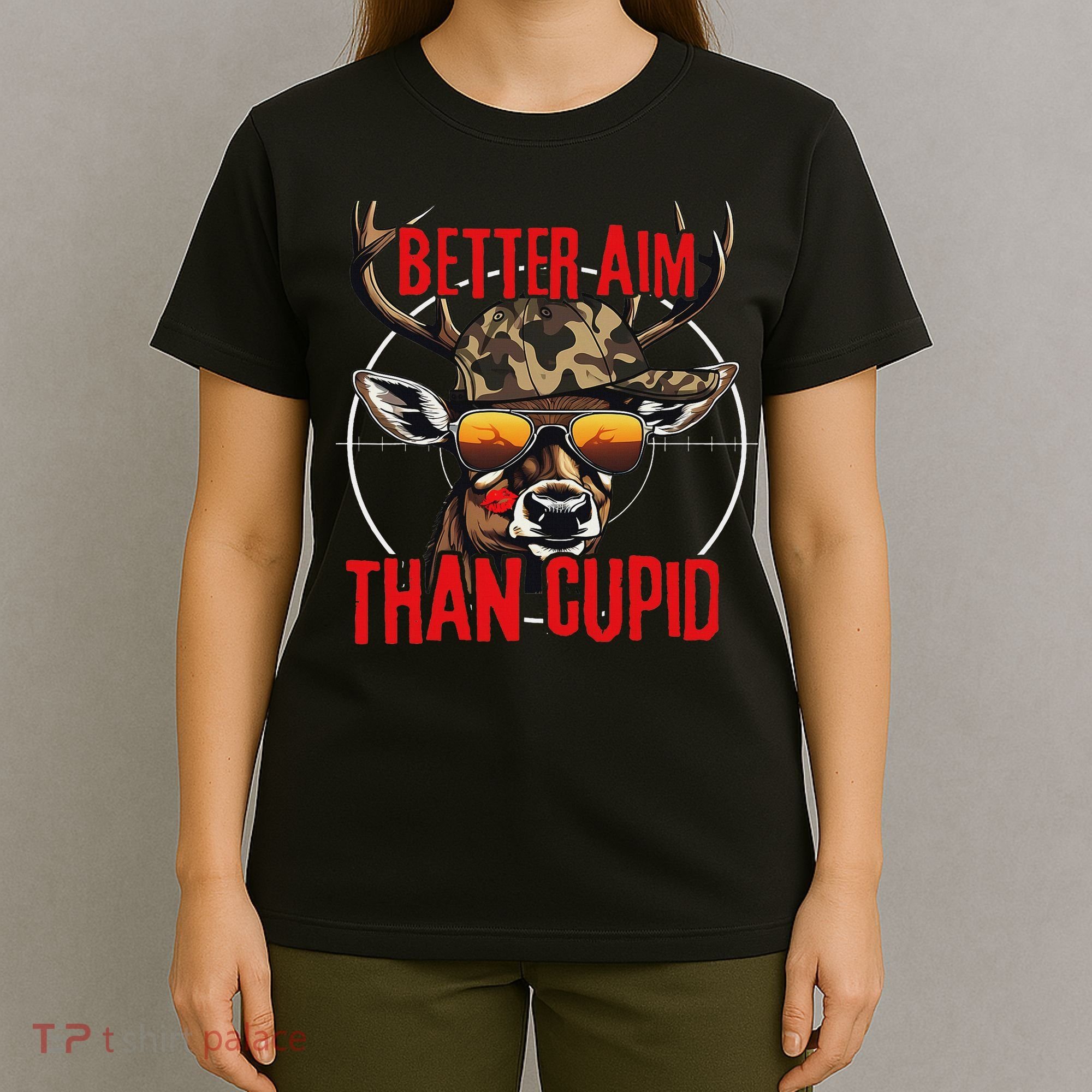 I Aim Better Than Cupid Hunting Valentine’s Day T-Shirt