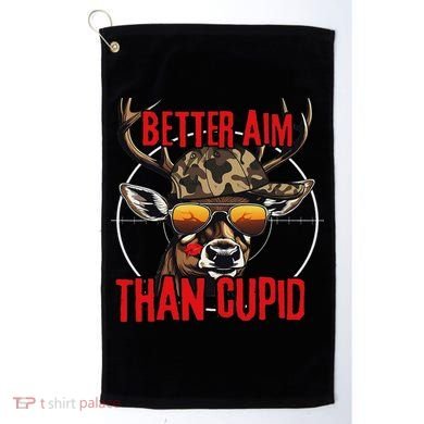 I Aim Better Than Cupid Hunting Valentine’s Day Golf Towel