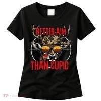 I Aim Better Than Cupid Hunting Valentine’s Day Women's T-Shirt thumb 0