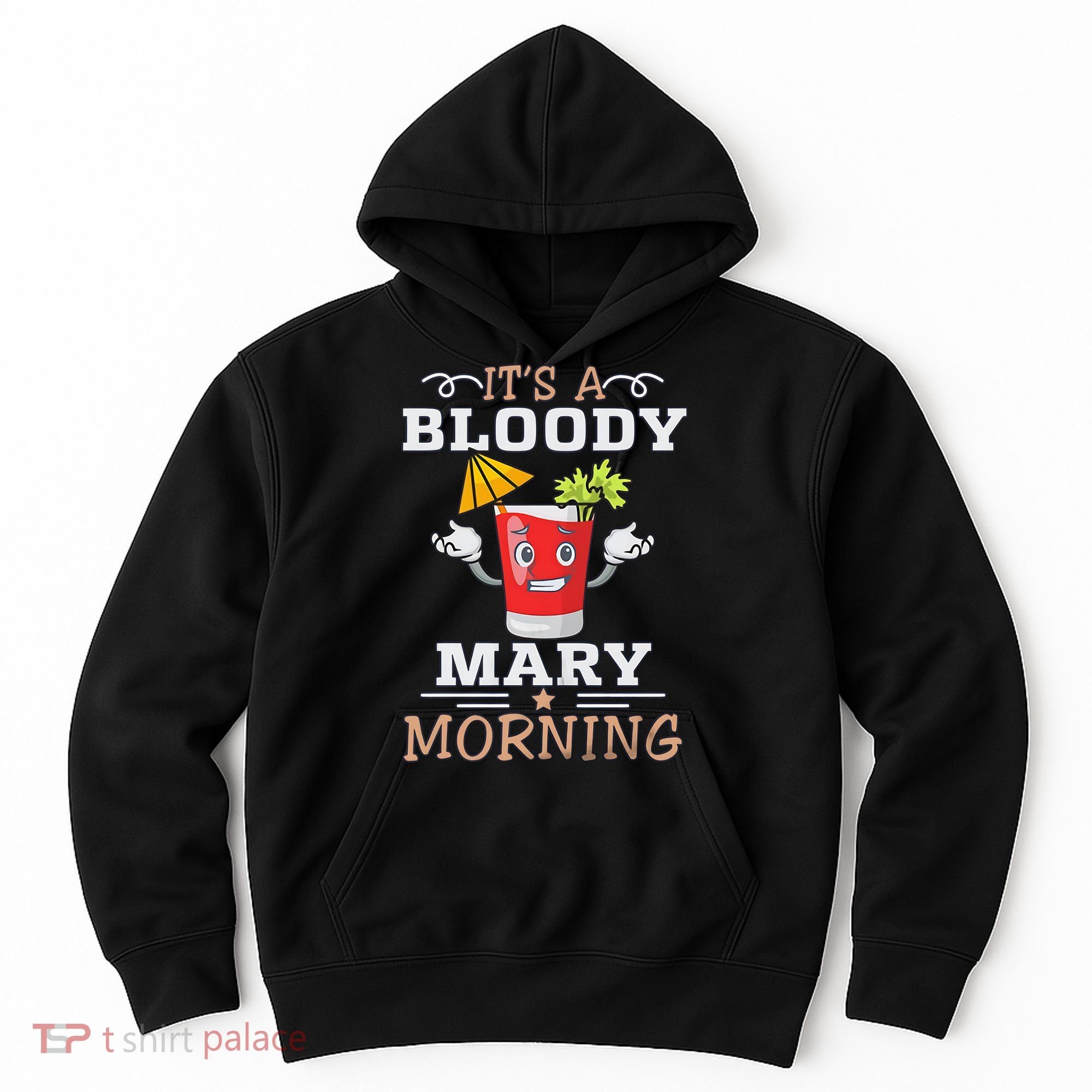 It's A Blood Mary Morning Bartender Cocktail Barista drinking lover Hoodie