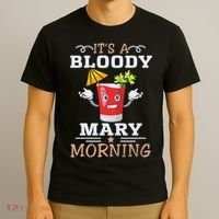 It's A Blood Mary Morning Bartender Cocktail Barista drinking lover T-Shirt thumb 3