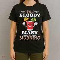 It's A Blood Mary Morning Bartender Cocktail Barista drinking lover T-Shirt thumb 4