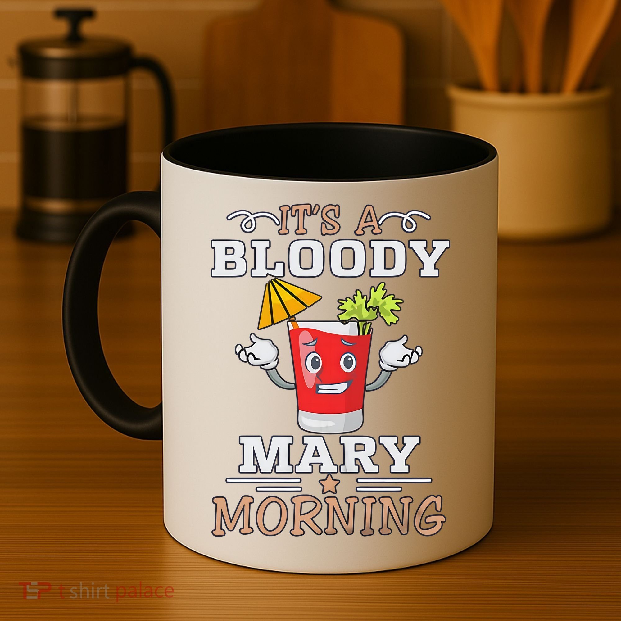 It's A Blood Mary Morning Bartender Cocktail Barista drinking lover Coffee Mug