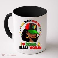 I Am Black History I Love Being A Black Woman  Coffee Mug thumb 0
