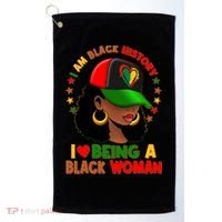 I Am Black History I Love Being A Black Woman  Golf Towel thumb 0
