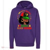 I Am Black History I Love Being A Black Woman  Hoodie thumb 0