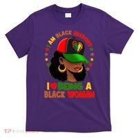I Am Black History I Love Being A Black Woman  T-Shirt thumb 0