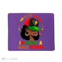I Am Black History I Love Being A Black Woman  Mousepad thumb 0