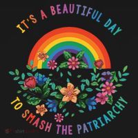 Its A Beautiful Day To Smash The Patriarchy Mousepad thumb 1