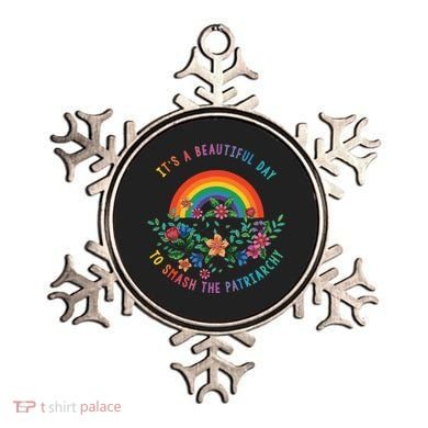 Its A Beautiful Day To Smash The Patriarchy Ornament