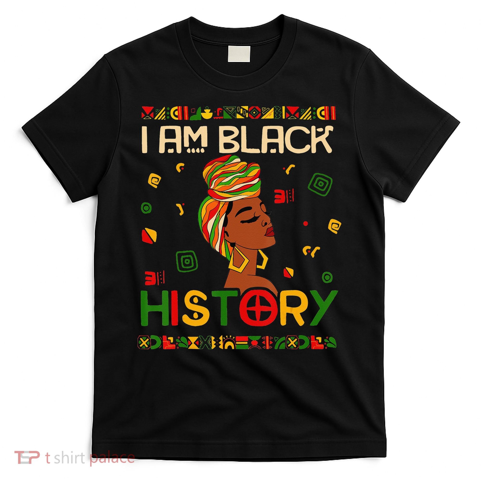 I Am Black History Month African American T-Shirt
