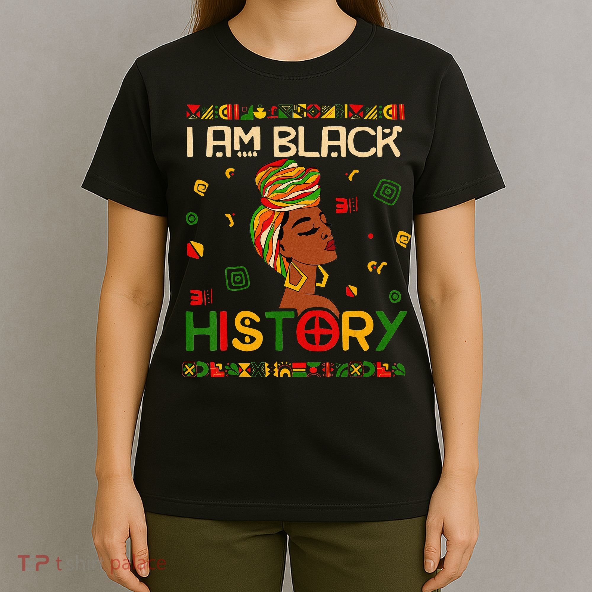 I Am Black History Month African American T-Shirt