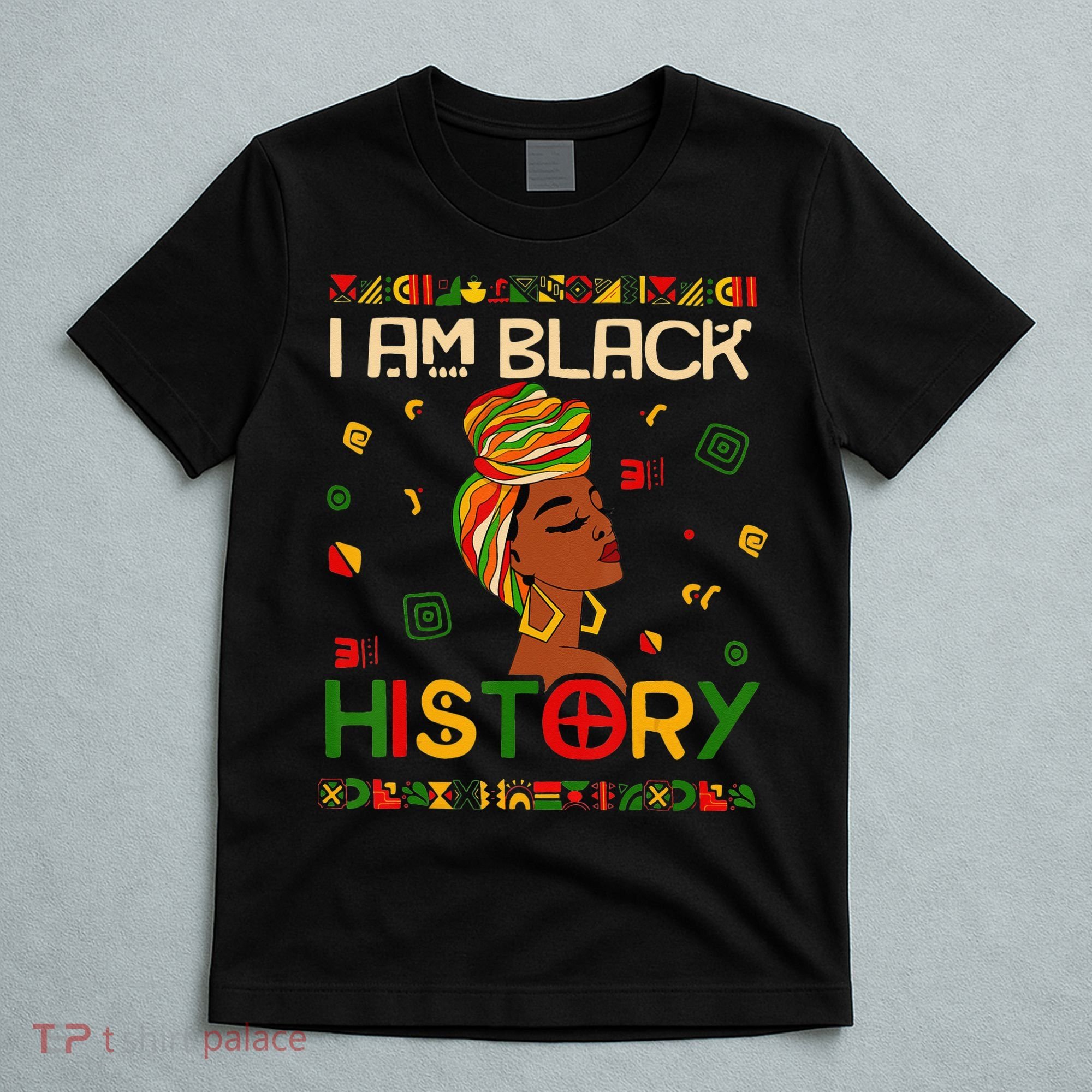 I Am Black History Month African American T-Shirt