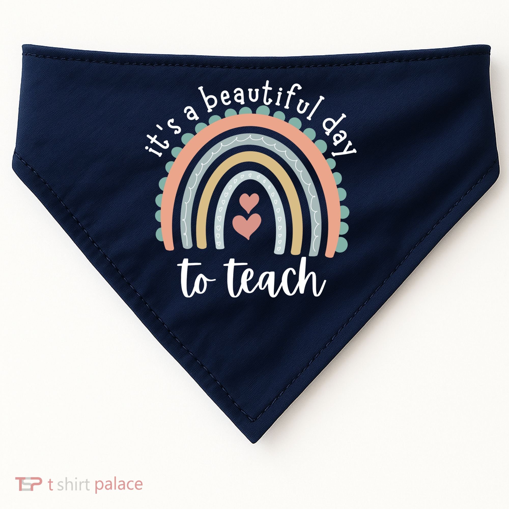 It's A Beautiful Day To Teach Rainbow Teacher Gift USA-Made Doggie Bandana
