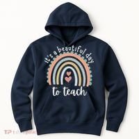 It's A Beautiful Day To Teach Rainbow Teacher Gift Hoodie thumb 0