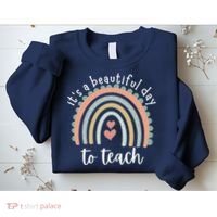 It's A Beautiful Day To Teach Rainbow Teacher Gift Sweatshirt thumb 2