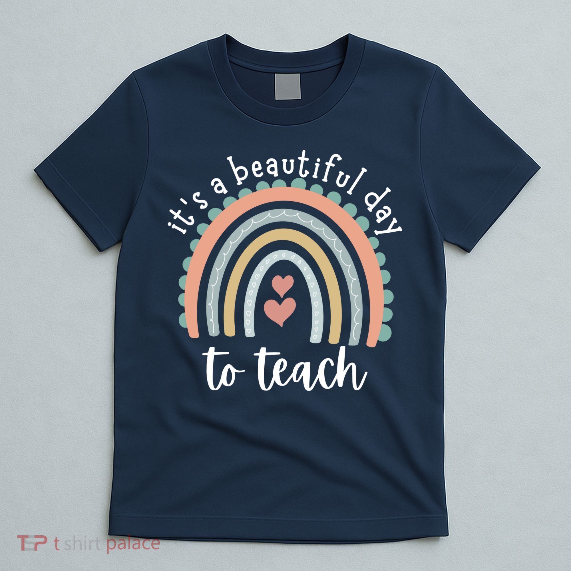 It's A Beautiful Day To Teach Rainbow Teacher Gift T-Shirt