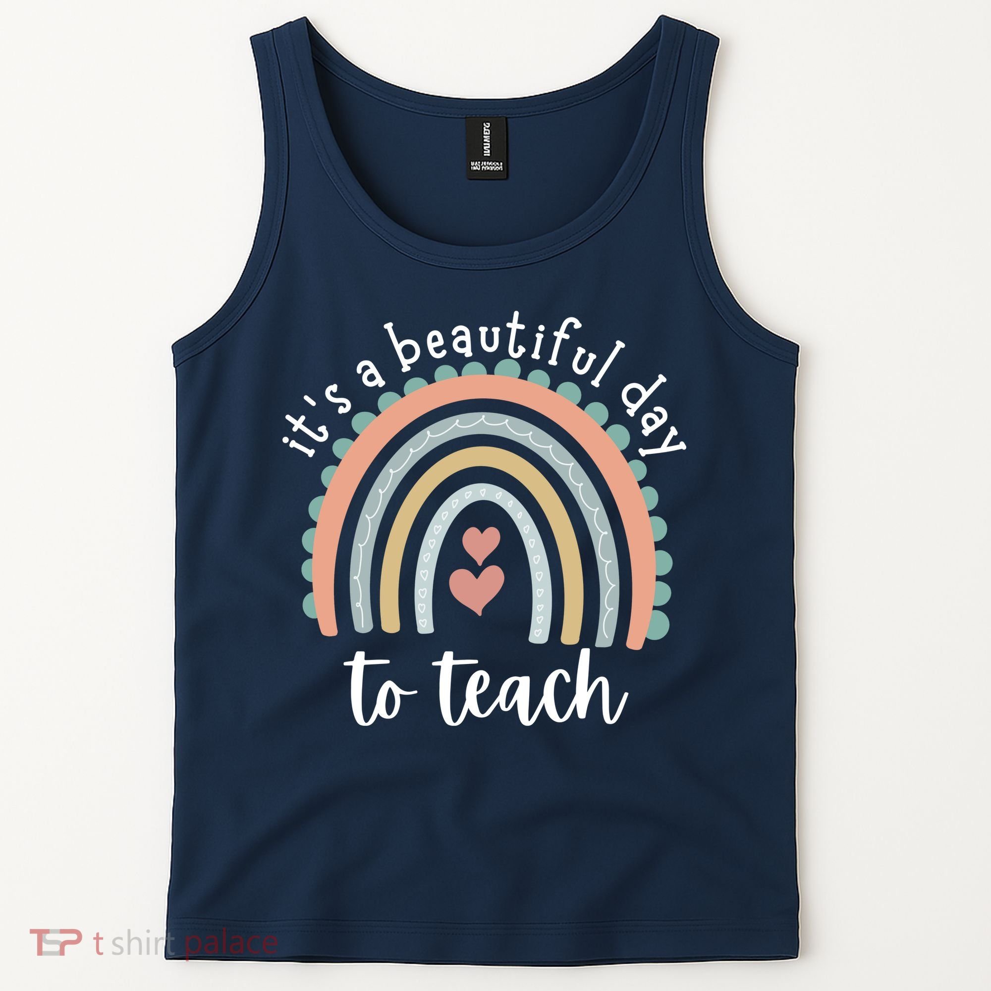 It's A Beautiful Day To Teach Rainbow Teacher Gift Tank Top