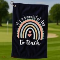 It's A Beautiful Day To Teach Rainbow Teacher Gift Golf Towel thumb 1