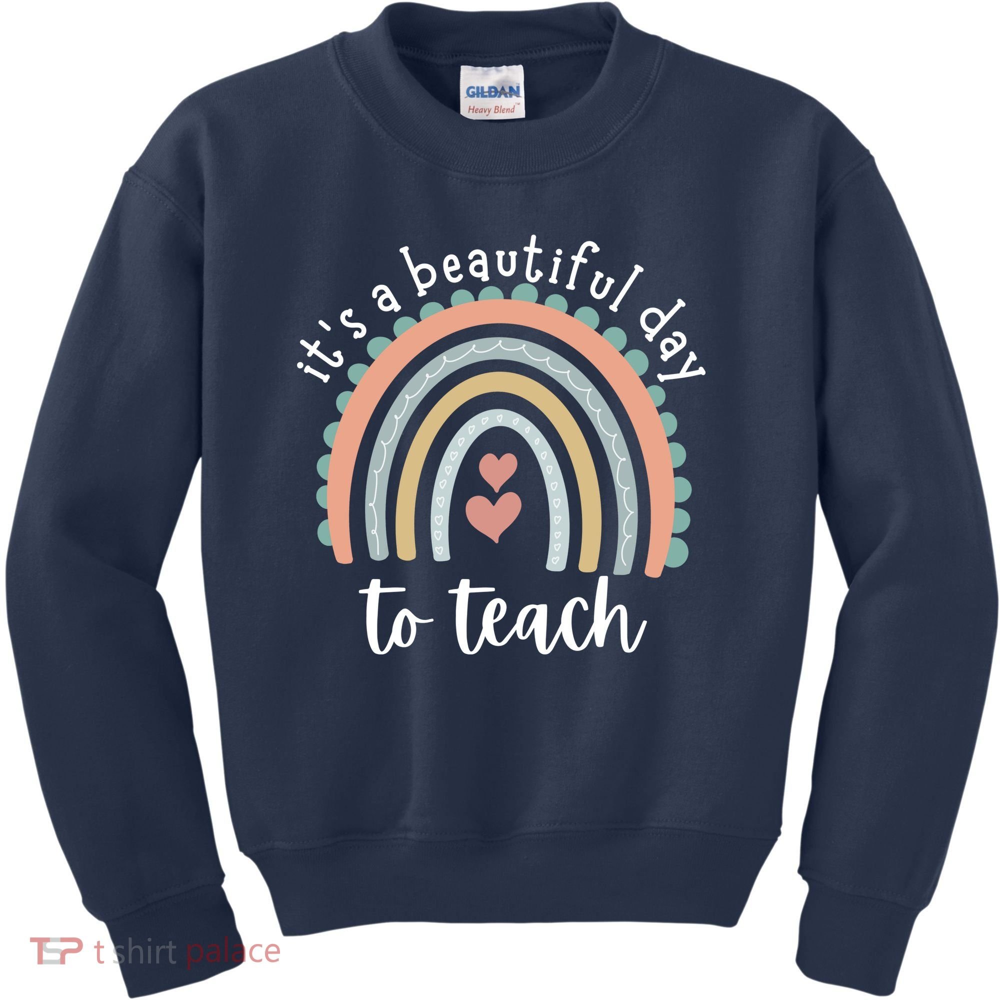 It's A Beautiful Day To Teach Rainbow Teacher Gift Kids Sweatshirt