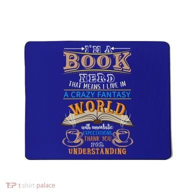 Im A Book Nerd Fantasy World Read Bookworm Gift Mousepad