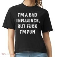 IM A Bad Influence But Fuck IM Fun Comfort Colors Boxy T-Shirt thumb 0